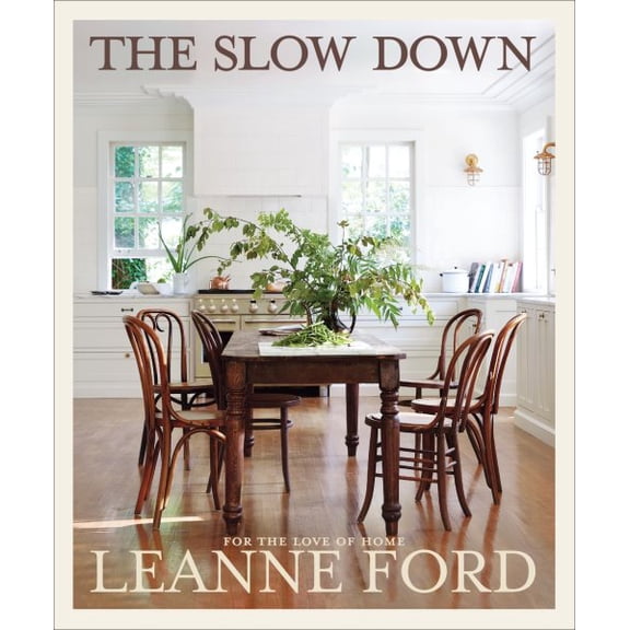 Pre-Owned The Slow Down: For the Love of Home Hardcover