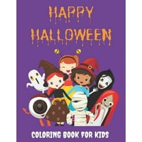 Happy Halloween - Coloring Book for Kids: Holiday Coloring Book for Kids, Halloween Gift for Kids, Halloween Books for Kids, Halloween Activity Books for Kids (Paperback)