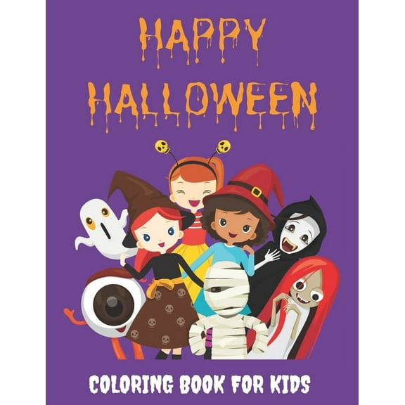Happy Halloween - Coloring Book for Kids: Holiday Coloring Book for Kids, Halloween Gift for Kids, Halloween Books for Kids, Halloween Activity Books for Kids (Paperback)