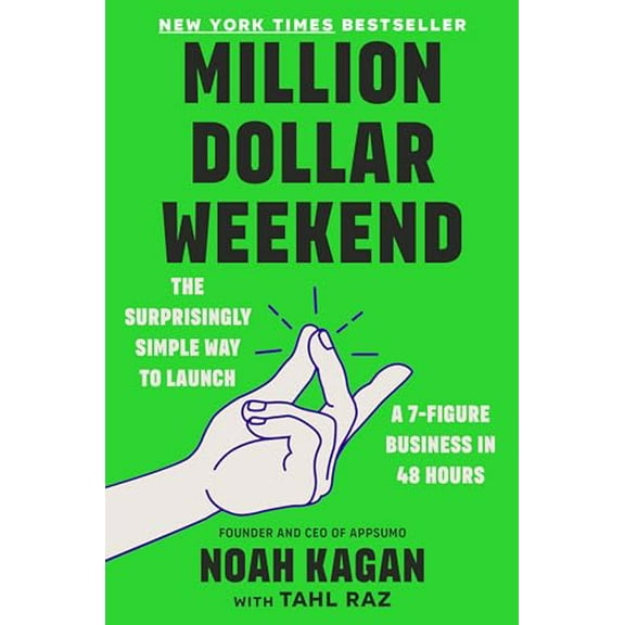 Pre-Owned Million Dollar Weekend: The Surprisingly Simple Way to Launch a 7-Figure Business in 48 Hours, 9780593539774, 059353977X, Hardcover,