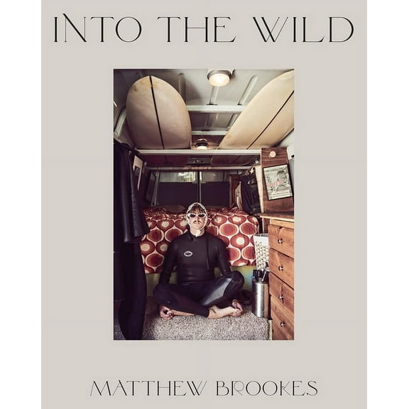 Matthew Brookes: Into the Wild, (Paperback)
