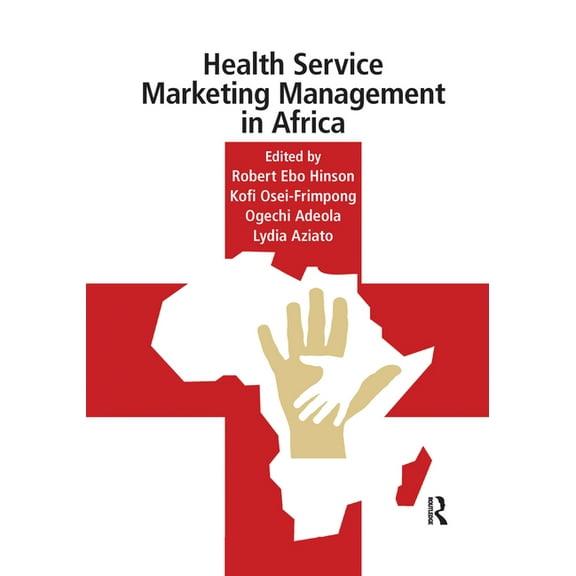 Health Service Marketing Management in Africa, (Paperback)