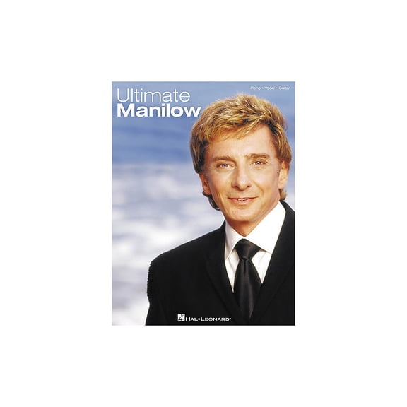 Hal Leonard Ultimate Manilow Piano/Vocal/Guitar Artist Songbook