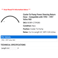 thumbnail image 2 of Cooler To Pump Power Steering Return Hose - Compatible with 1992 - 1997 Volvo 960 1993 1994 1995 1996, 2 of 2