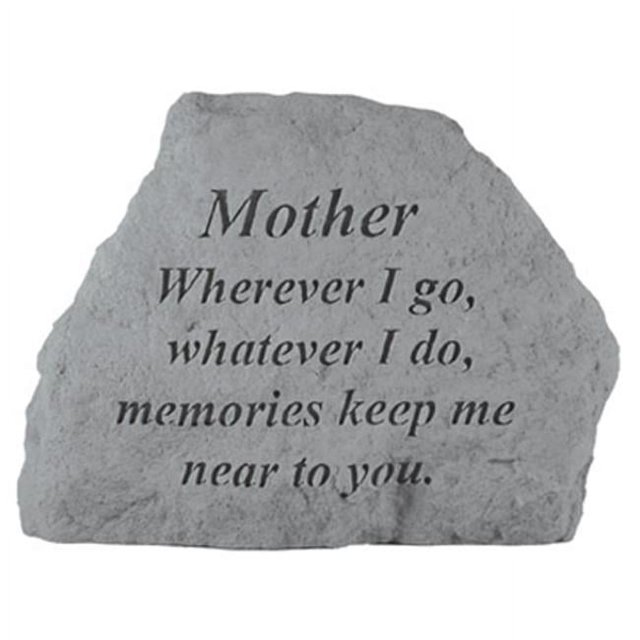 Kay Berry- Inc. 16420 Mother Wherever I Go-Whatever I Do - Memorial - 6.5 Inches x 4.75 Inches