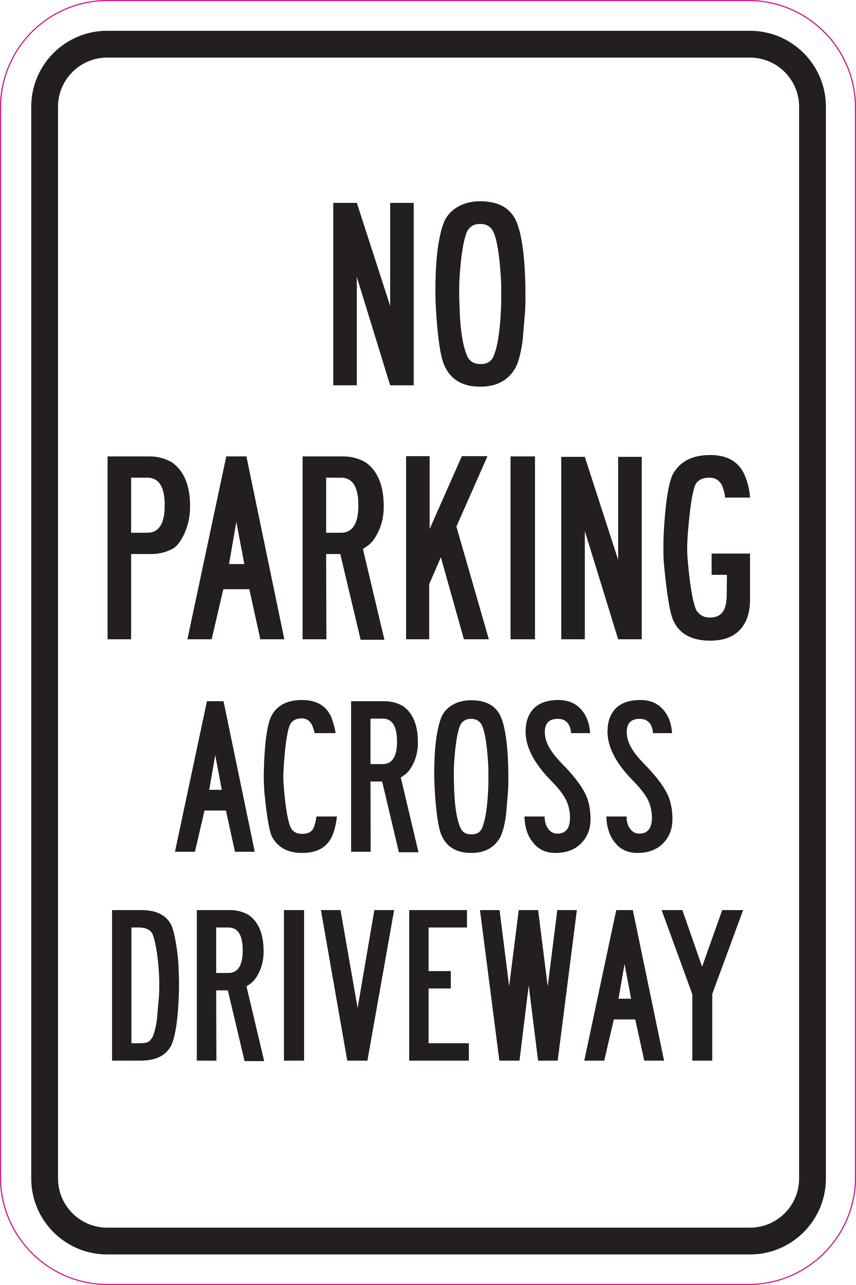 No Parking Across Driveway Sign 12" x 18" Heavy Gauge Aluminum Signs