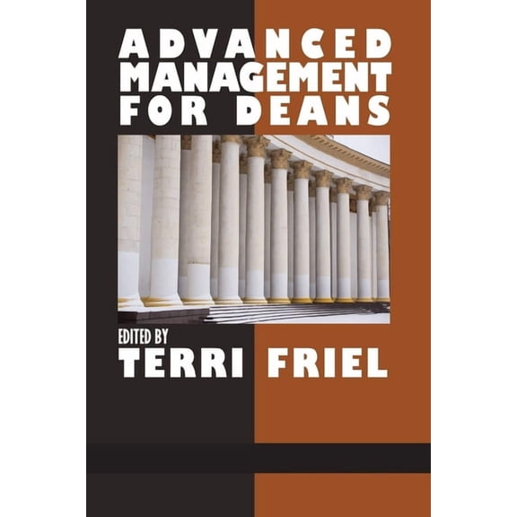 Advanced Management for Deans, (Paperback)
