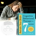 thumbnail image 2 of Retrain Your Brain : Behavioral in 7 Weeks : a Workbook for Managing and Anxiety [Relié], 2 of 5