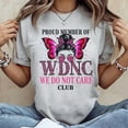 thumbnail image 3 of Proud Member of WDNC We Do Not Care Club T-Shirt Unisex, Sizes S-5XL, Tbun, 3 of 5