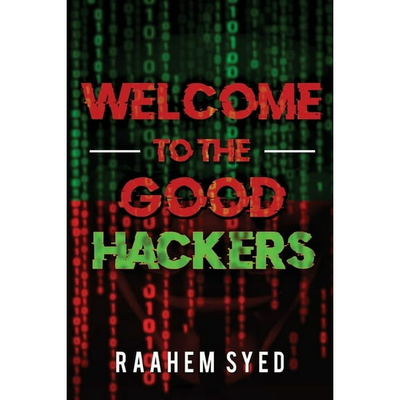 Welcome to the Good Hackers, (Paperback)