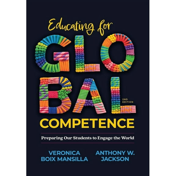 Educating for Global Competence: Preparing Our Students to Engage the World, (Paperback)