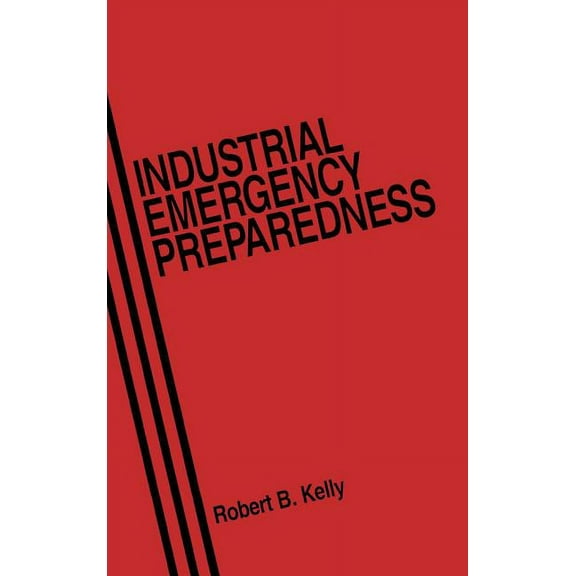 Industrial Emergency Preparedness, (Hardcover)