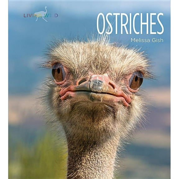 Living Wild Ostriches, (Paperback)