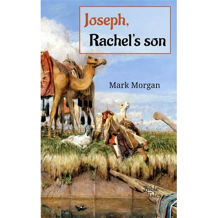 Josephs Song Michael Card - Joseph, Rachel's son - eBook