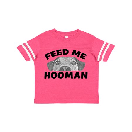 

Inktastic Feed Me Hooman with Cute Dog Gift Toddler Boy or Toddler Girl T-Shirt