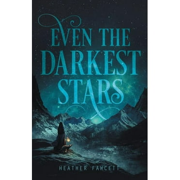 Even the Darkest Stars Even the Darkest Stars, Book 1, (Paperback)