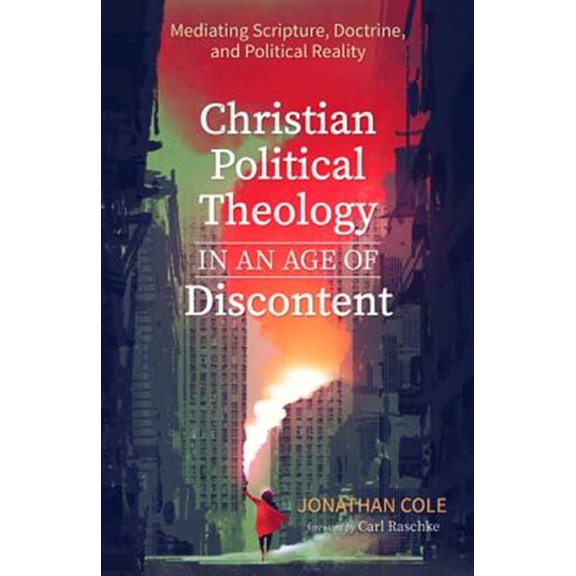 Pre-Owned Christian Political Theology in an Age of Discontent (Paperback)