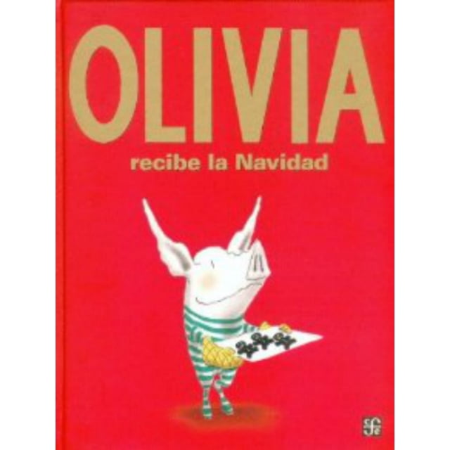 OLIVIA RECIBE LA NAVIDAD FONDO DE CULTURA ECONOMICA IAN FALCONER