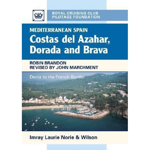Pre-Owned East Spain Pilot: Costas Del Azahar, Dorada and Brava (Hardcover) 0852886217 9780852886212