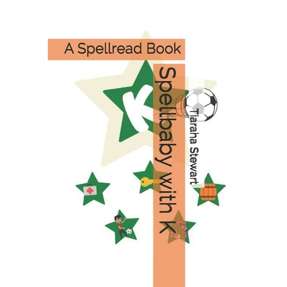Spellbaby with K: A Spellread Book, (Paperback)