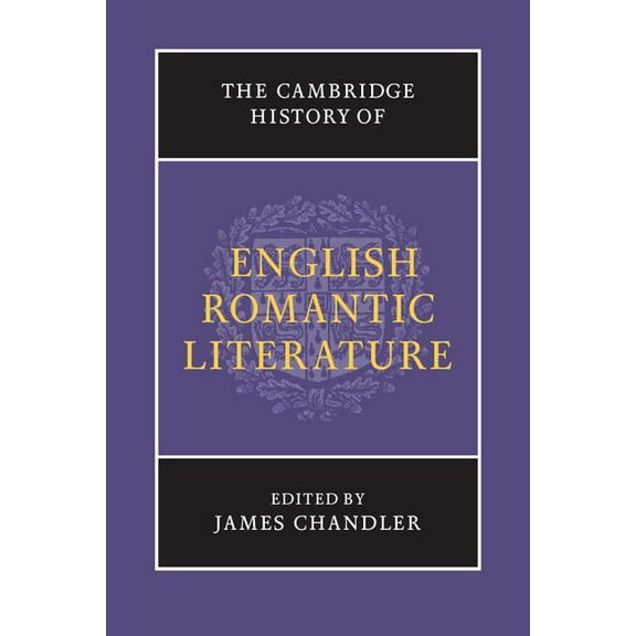 New Cambridge History of English Literat The Cambridge History of English Romantic Literature, (Paperback)