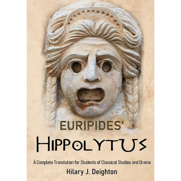 Euripides' Hippolytus, (Paperback)