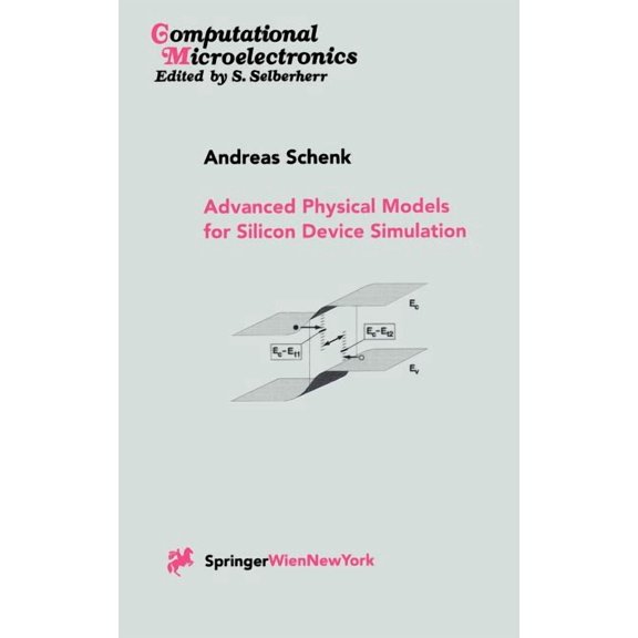 Computational Microelectronics Advanced Physical Models for Silicon Device Simulation, (Hardcover)