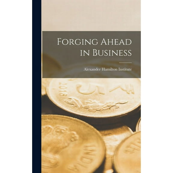 Forging Ahead in Business (Hardcover)