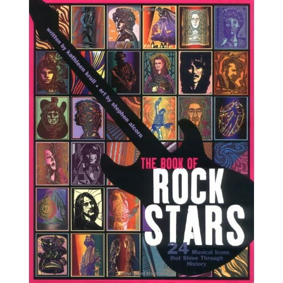 Pre-Owned The Book of Rock Stars: 24 Musical Icons That Shine Through History (Hardcover) 0786819502 9780786819508
