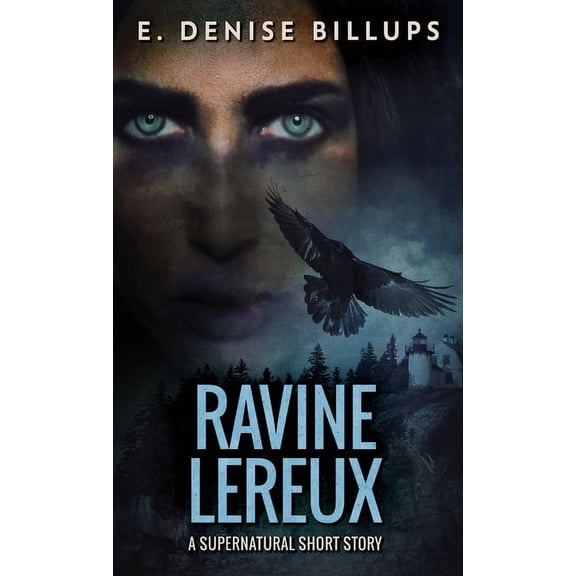 Ravine Lereux: Unearthing a Family Curse - A Supernatural Short, (Hardcover)