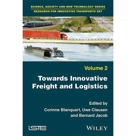 Towards Innovative Freight and Logistics, (Hardcover)