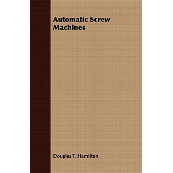 Pre-Owned Automatic Screw Machines (Paperback)