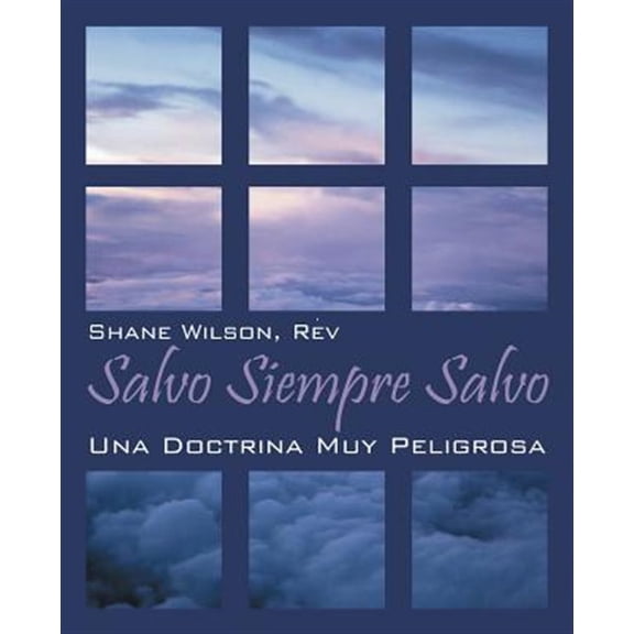 Pre-Owned Salvo Siempre Salvo: Una Doctrina Muy Peligrosa (Paperback)