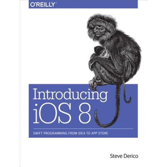 Pre-Owned Introducing IOS 8: Swift Programming from Idea to App Store (Paperback)