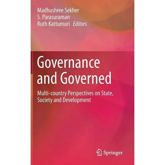 Governance and Governed: Multi-Country Perspectives on State, Society and Development, (Hardcover)