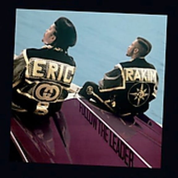 Eric B & Rakim - Follow The Leader [Expandded Edition] [Remastered] [Bonus Tracks] - Music & Performance - CD