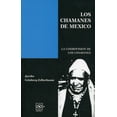 thumbnail image 1 of Los chamanes de México. La cosmovisión de los chamanes, 1 of 1