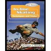In-Line Skating: Techniques and Tricks, (Paperback)
