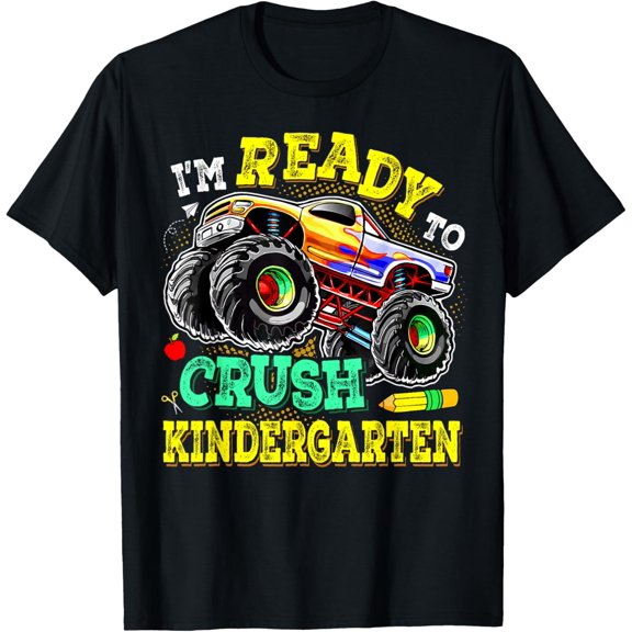 I'm Ready to Crush Kindergarten Monster Truck First Day Kids Boys Girls T-shirt