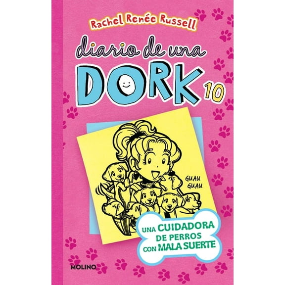 Diario de una Dork Una Cuidadora de Perros Con Mala Suerte / Dork Diaries: Tales from a Not-So-Perfect Pet Sitter, (Paperback)