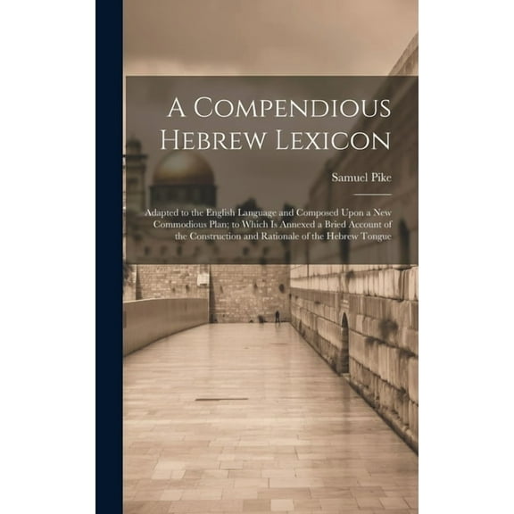 A Compendious Hebrew Lexicon (Hardcover)