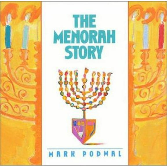 Pre-Owned Menorah Story, The (Hardcover) 0688157580 9780688157586