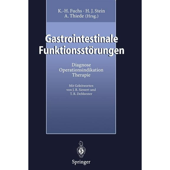 Gastrointestinale Funktionsstörungen: Diagnose, Operationsindikation, Therapie, (Paperback)