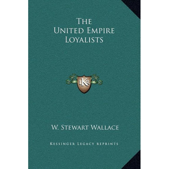 The United Empire Loyalists (Hardcover)