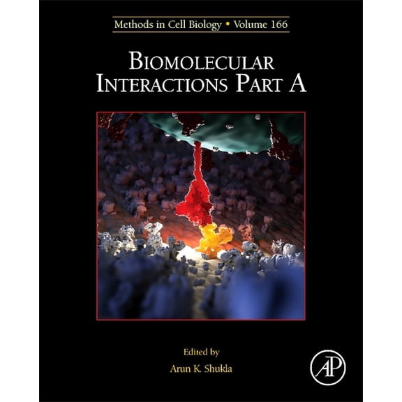 Methods in Cell Biology Biomolecular Interactions Part a: Volume 166, Book 166, (Hardcover)