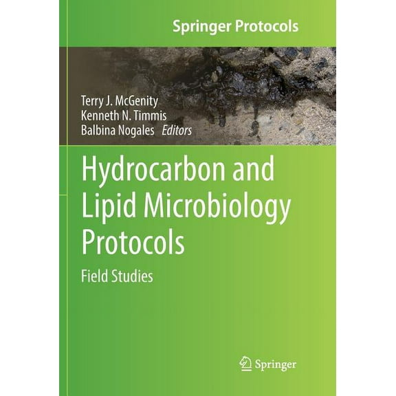 Springer Protocols Handbooks Hydrocarbon and Lipid Microbiology Protocols: Field Studies, (Paperback)