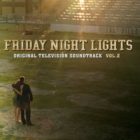 Friday Night Lights: Volume 2 (Original Television Soundtrack)