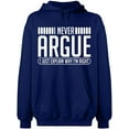 thumbnail image 2 of OXI Hoodie Sweatshirt - I Never Argue, Basic Casual Hoodie for Men's and Women Fleece Hoodie Long Sleeve - Navy Blue 2X-Large, 2 of 3