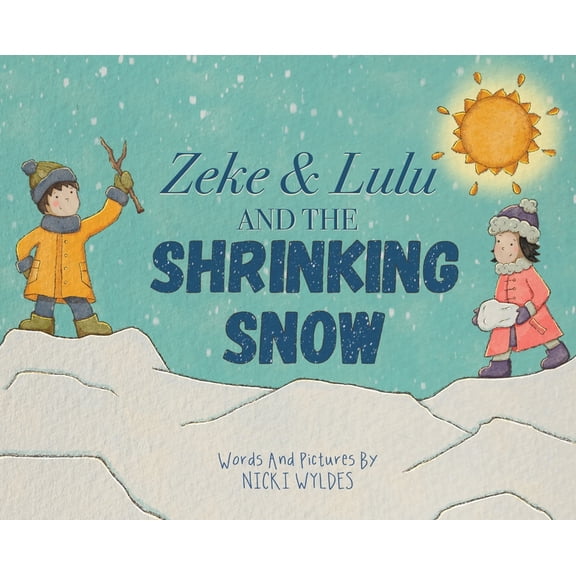 Zeke and Lulu and the Shrinking Snow, (Hardcover)