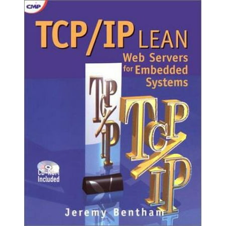 TCP/IP Lean: Web Servers for Embedded Systems (Book and CD-Rom Edition) [Paperback - Used]
